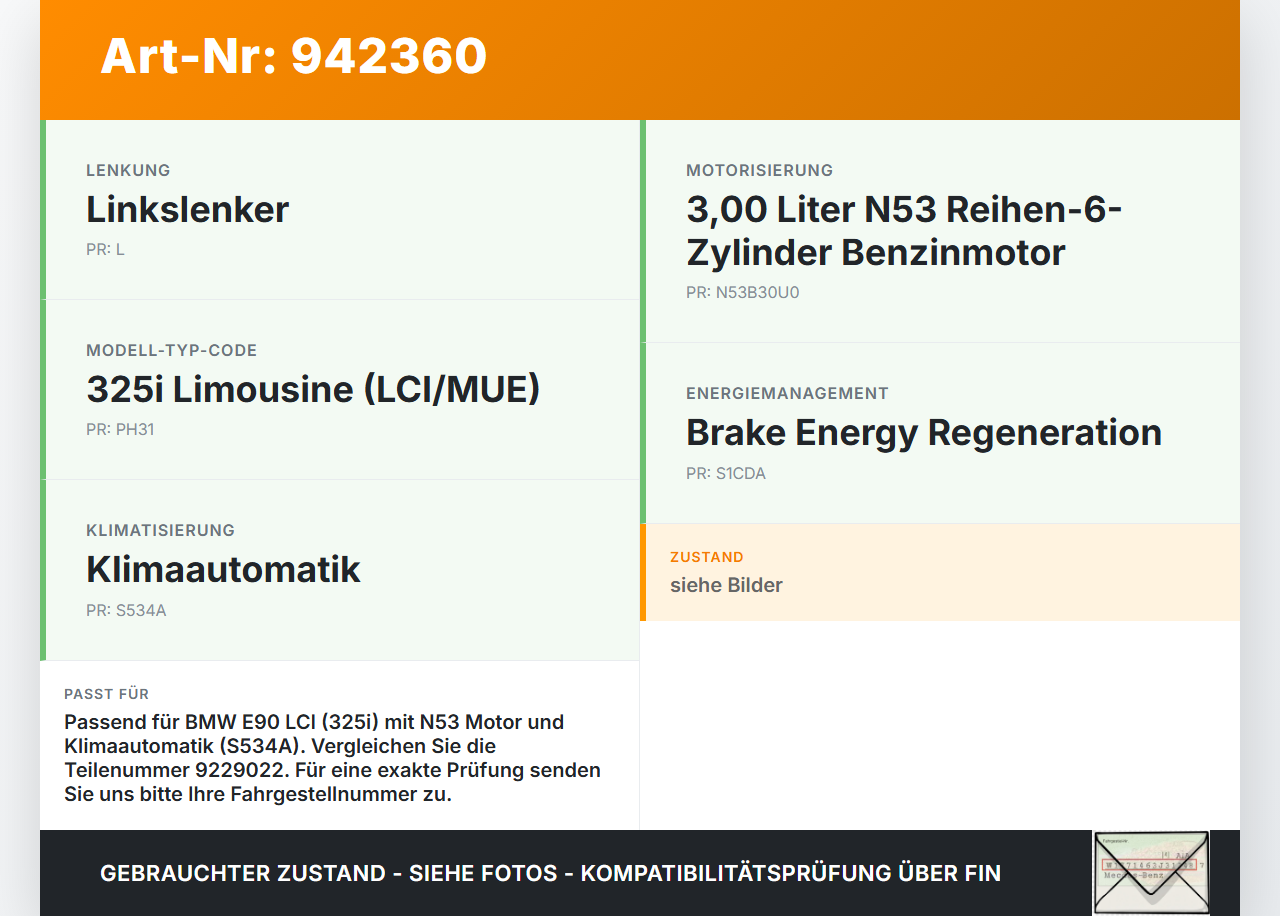 BMW E90 325i 09-13 Kondensator Klimakühler AC BMW E90 325i 09-13 16.09.2011 64539229022 9229022 64.53-9229022-01... Vorschau 3