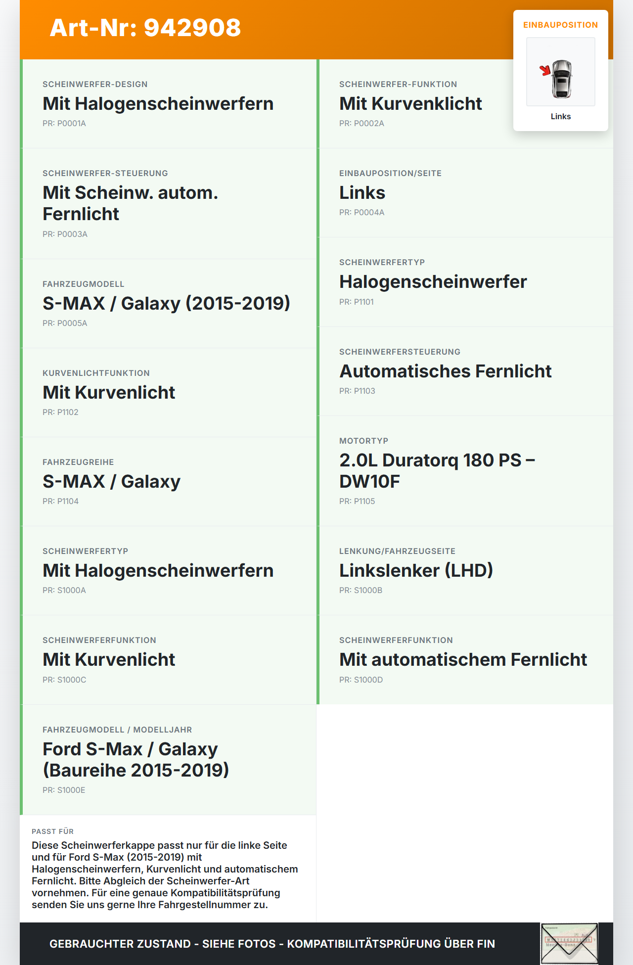 Ford S-Max 15-19 HDi 2,0 132KW Kappe für Scheinwerfer Links Pos.2 Ford S-Max 15-19 03.05.2016 gebraucht Vorschau 3