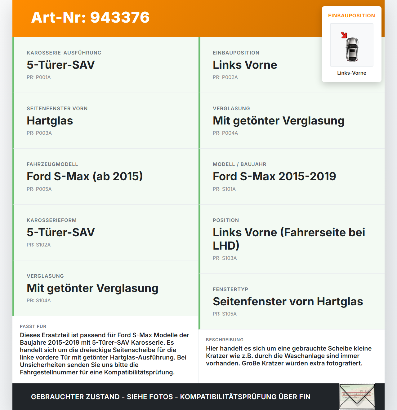 Ford S-Max 15-19 Seitenscheibe Dreieck Scheibe Türscheibe Links Vorne Ford S-Max 15-19 03.05.2016 EM2B-R29711-A... Vorschau 3