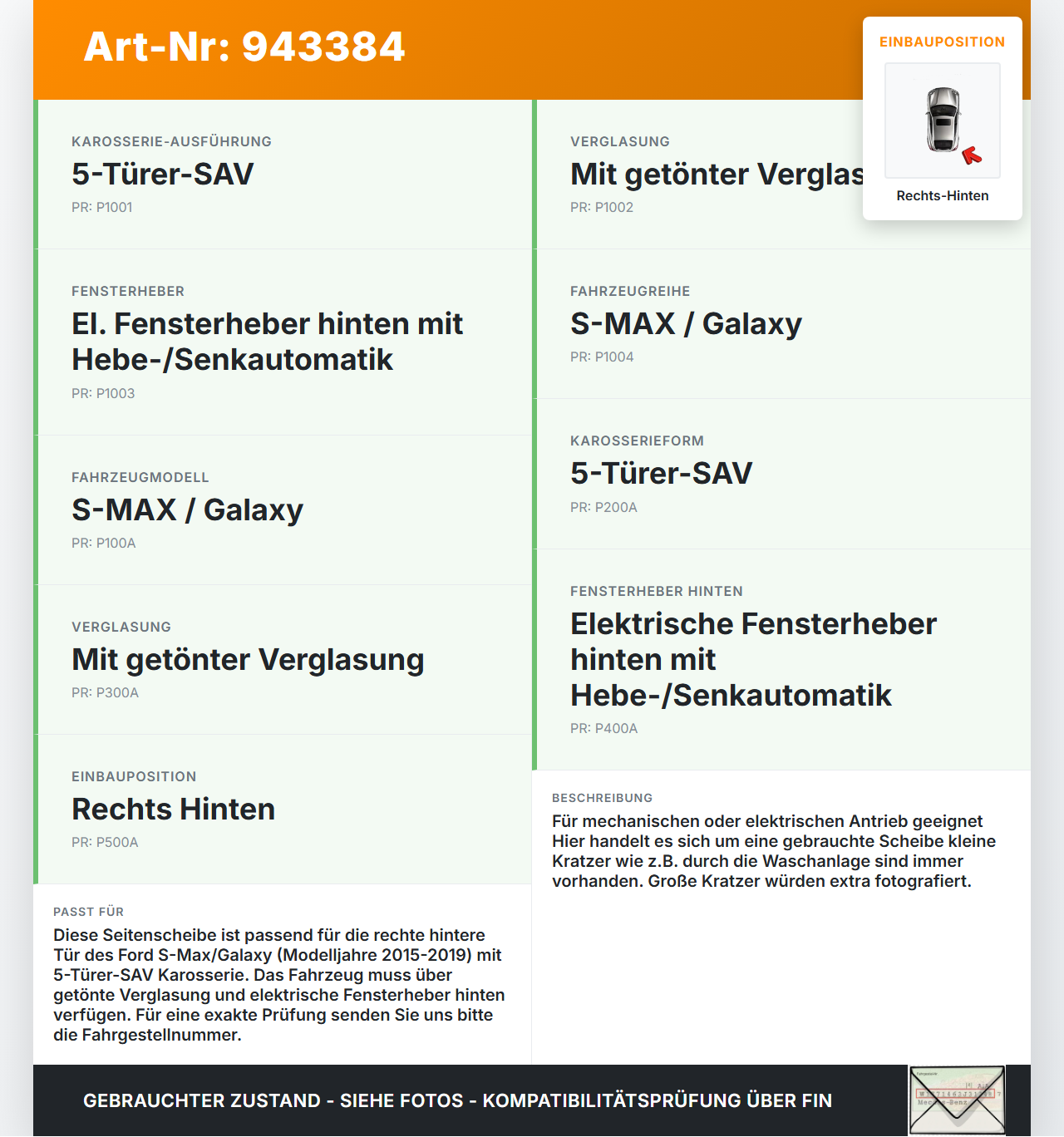 Ford S-Max 15-19 Seitenscheibe RHK Türscheibe Rechts Hinten Orig. getönt Ford S-Max 15-19 03.05.2016 EM2B-R25712-AB... Vorschau 3