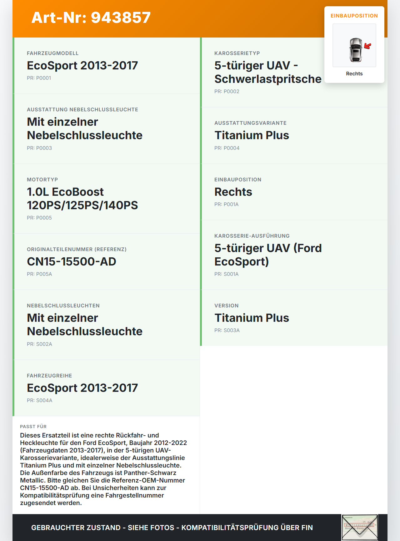 Ford EcoSport 12-22 Rückfahrleuchte Heckleuchte Rechts Ford EcoSport 12-22 06.09.2016 CN15-15500-AD 2017505 gebraucht Vorschau 3