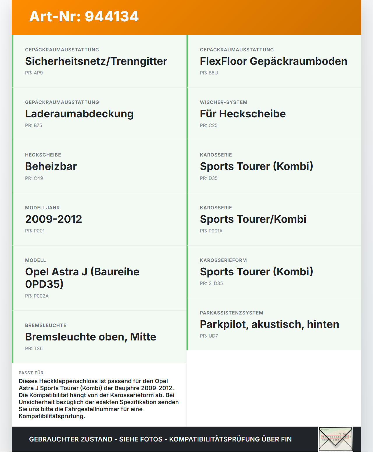 Opel Astra J 09-12 Kombi Schloss f. Heckklappe Heckklappenschloss Verriegelung Opel Astra J 09-12 31.03.2011... Vorschau 3