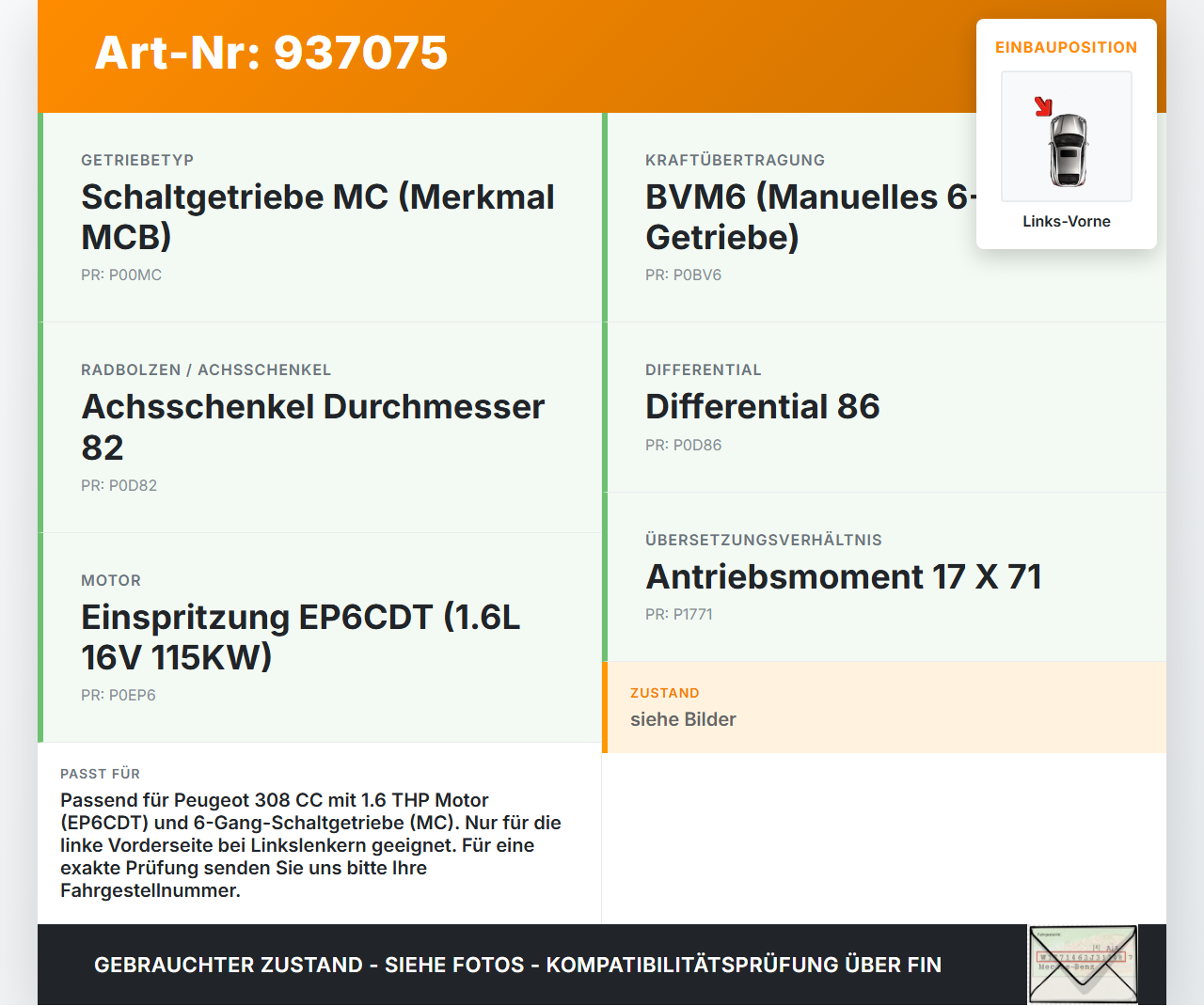 Peugeot 308 I CC 11-15 16V 1,6 115KW Antriebswelle Gelenkwelle Links Vorne Peugeot 308 I CC 11-15 31.07.2013 3272PZ... Vorschau 3