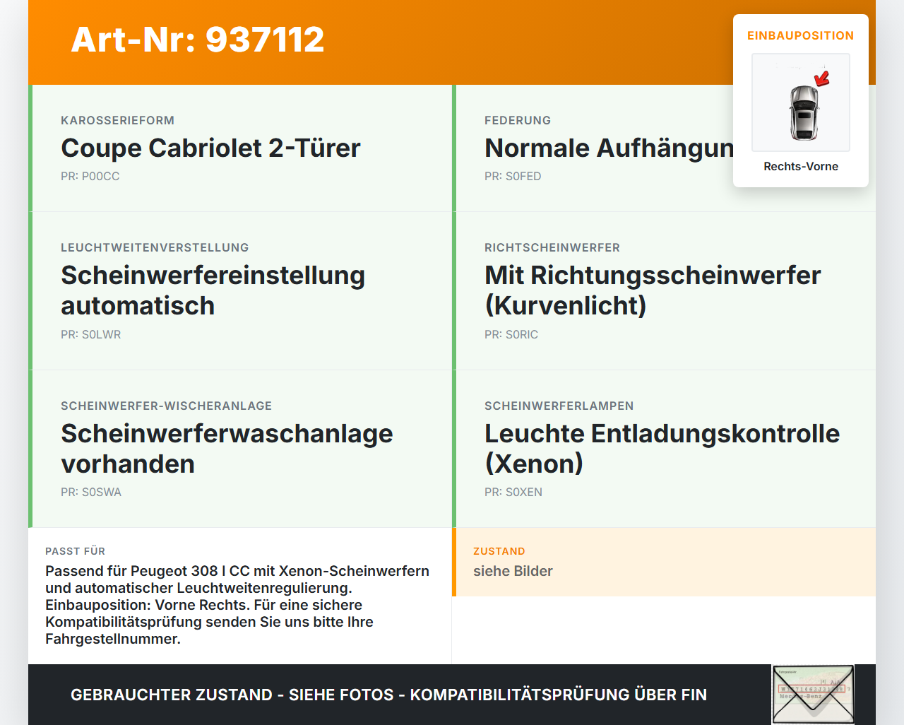 Peugeot 308 I CC 11-15 Xenon LWR Sensor Neigung Rechts Vorne Peugeot 308 I CC 11-15 31.07.2013 1307213009 gebraucht Vorschau 3