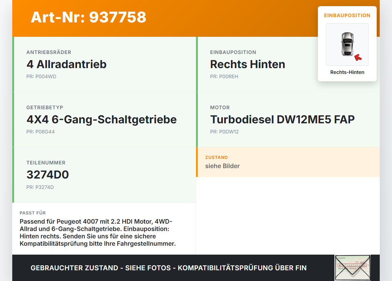 Peugeot 4007 07-12  HDI 2,2 115KW 4WD Antriebswelle Gelenkwelle Rechts Hinten Peugeot 4007 07-12 09.05.2012 3274D0... Vorschau 3