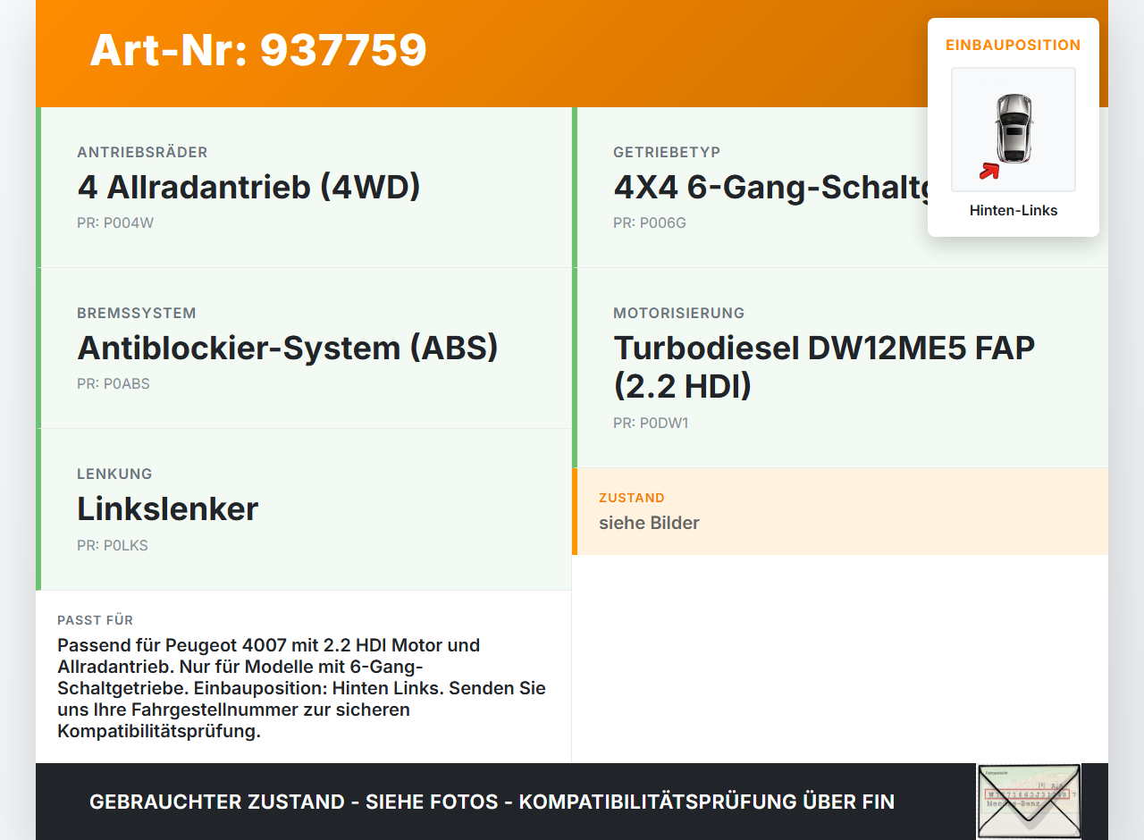 Peugeot 4007 07-12  HDI 2,2 115KW 4WD Antriebswelle Gelenkwelle Hinten Links Peugeot 4007 07-12 09.05.2012 3274C9... Vorschau 3