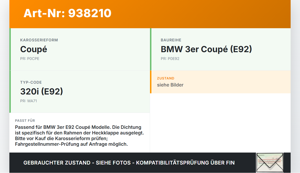 BMW E92 320i 05-08 Coupe Dichtung Rahmen für Heckklappe Kofferraum BMW E92 320i 05-08 16.05.2008 7166660... Vorschau 3