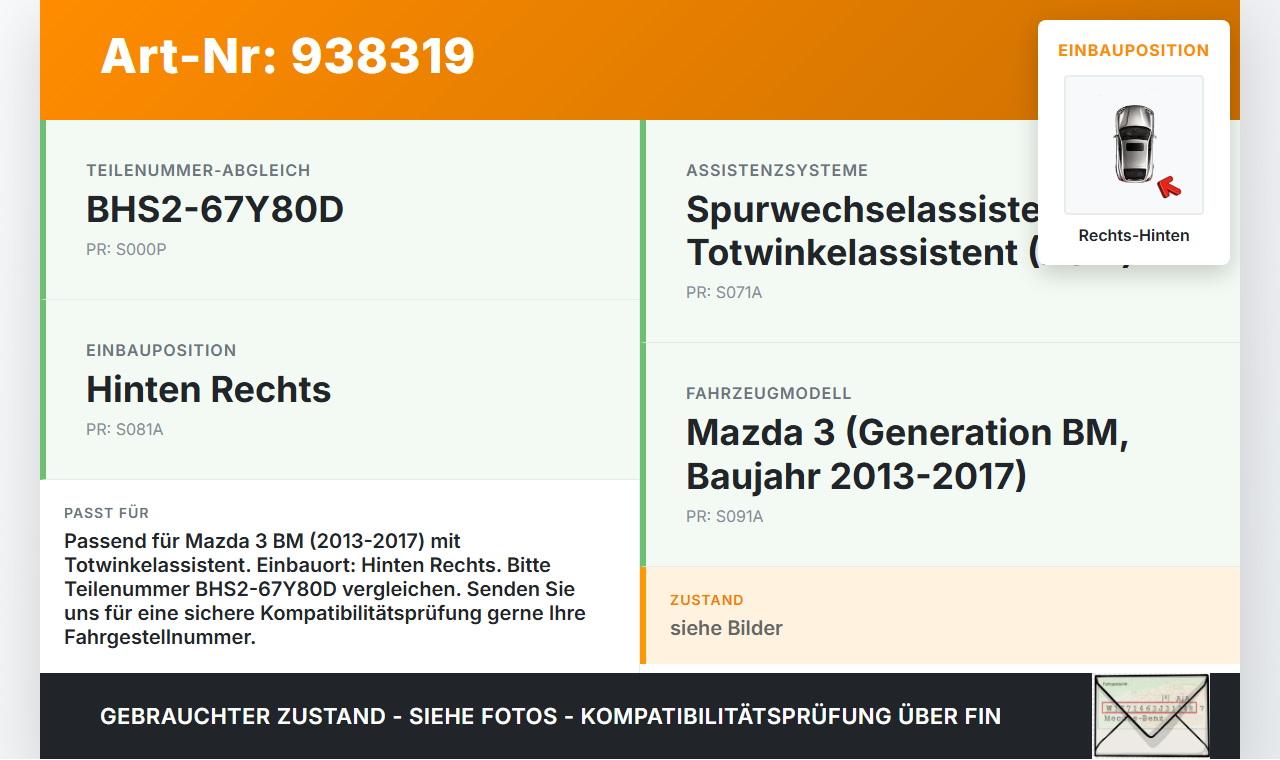 Mazda 3 BM 13-17 Sensor Totwinkelassistent Rechts Hinten Mazda 3 BM 13-17 18.09.2015 BHS2-67Y80D gebraucht Vorschau 3