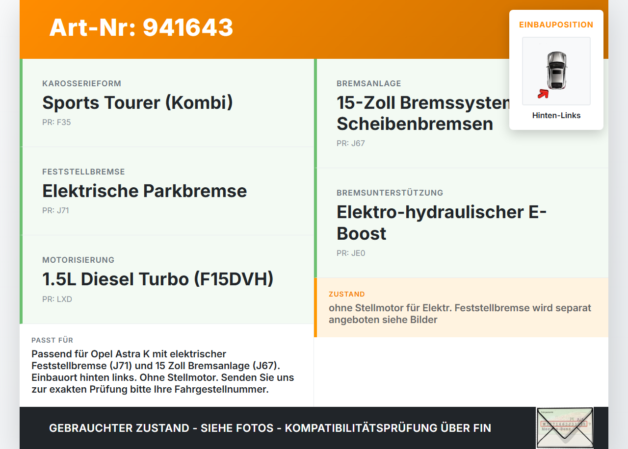 Opel Astra K 15-21 1,5 90KW Bremssattel Bremszange Hinten Links Opel Astra K 15-21 04.11.2019 13507390 gebraucht Vorschau 3