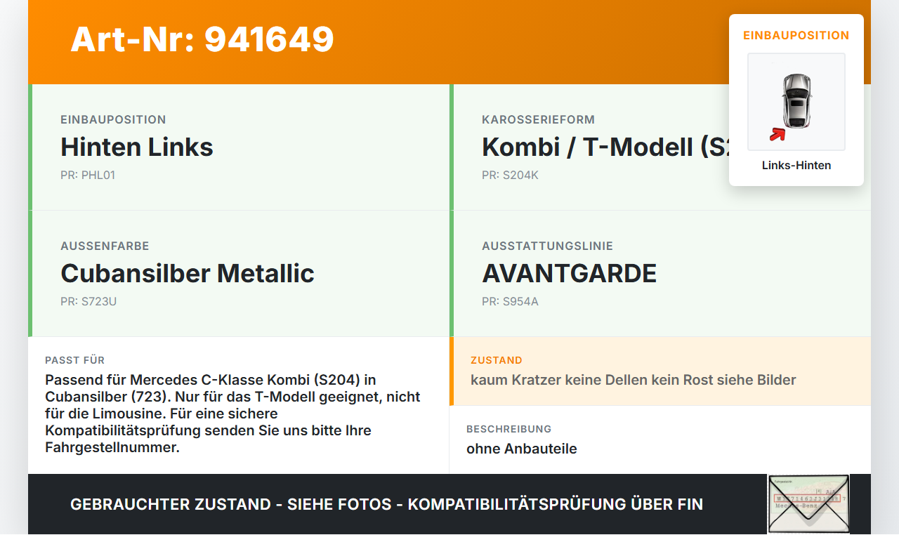 Mercedes S204 W204 C320 07-14 Kombi Tür Links Hinten 723 Mercedes S204 W204 C320 07-14 07.02.2008 A2047300305 gebraucht Vorschau 3