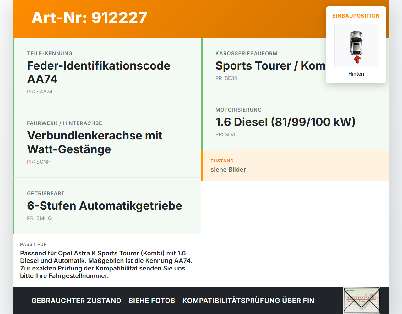 Opel Astra K 15-19 Kombi Beide Feder Federn Hinten AA74 Opel Astra K 15-19 25.10.2018 39112568 gebraucht Vorschau 3