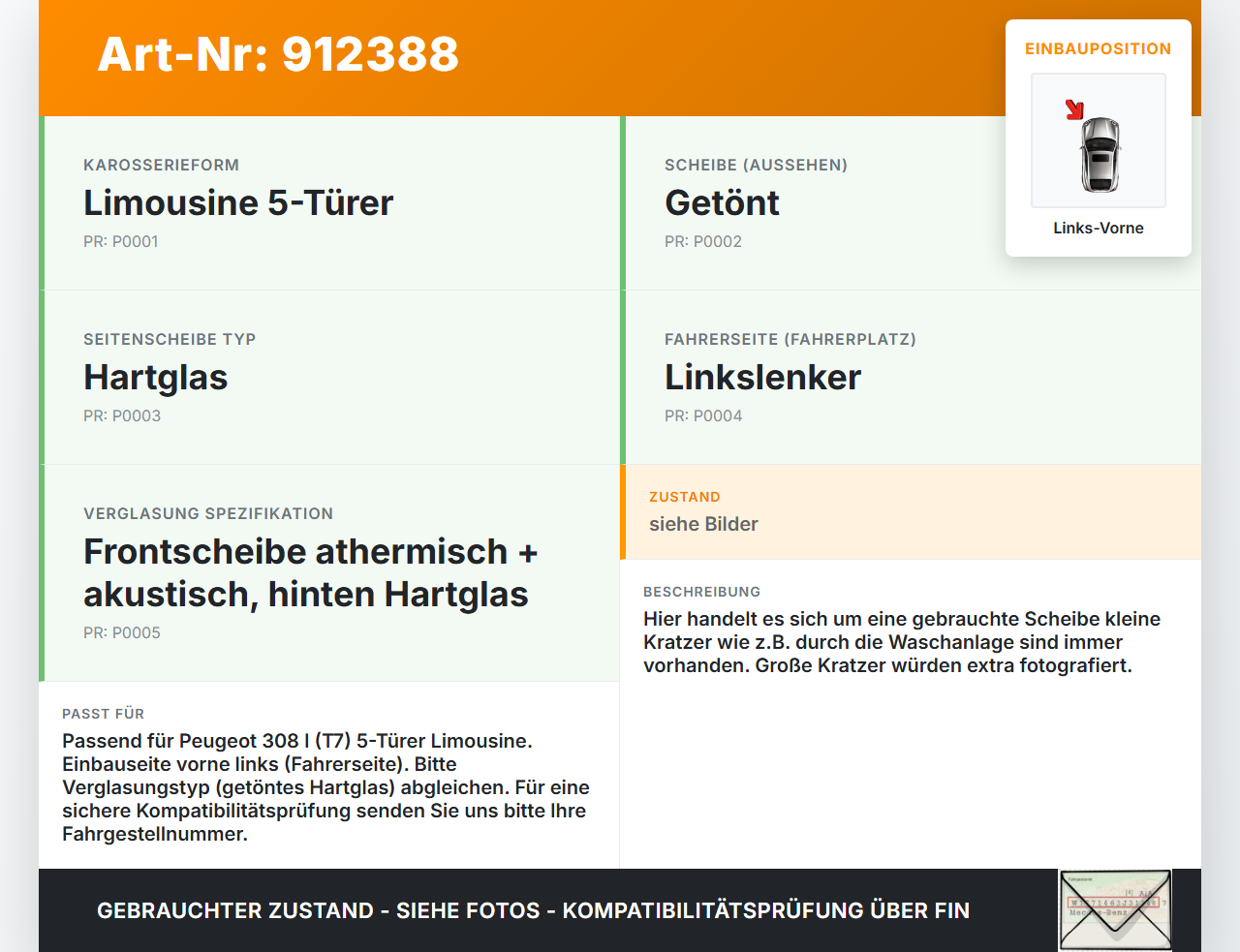 Peugeot 308 I 07-11 5T Seitenscheibe Dreieck Scheibe Türscheibe Links Vorne Peugeot 308 I 07-11 16.02.2011 gebraucht Vorschau 3