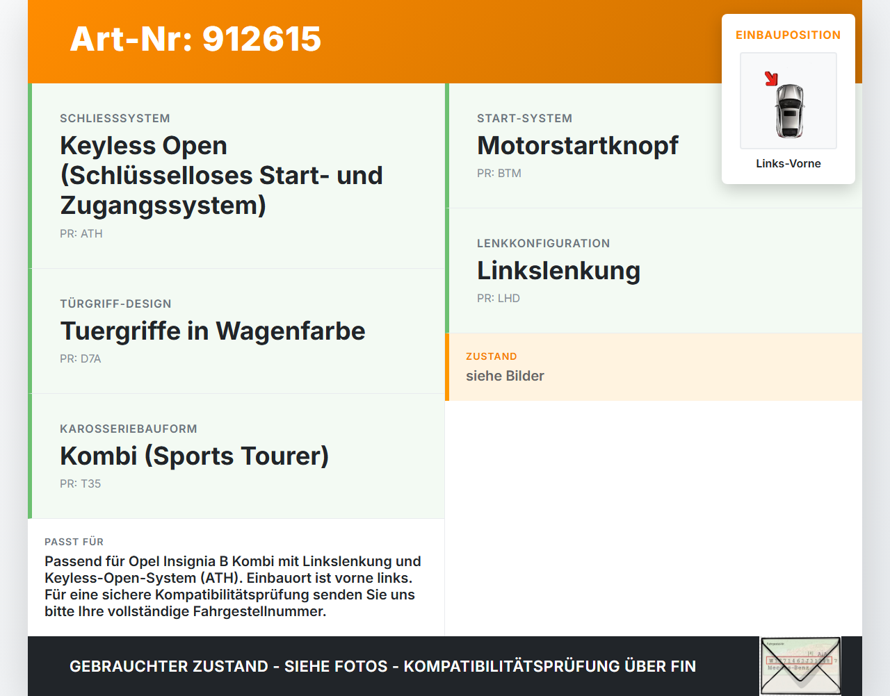 Opel Insignia B Z18 17-20 Kombi Schließzylinder Türschloss für Tür Links Vorne Opel Insignia B Z18 17-20 18.07.2018... Vorschau 3