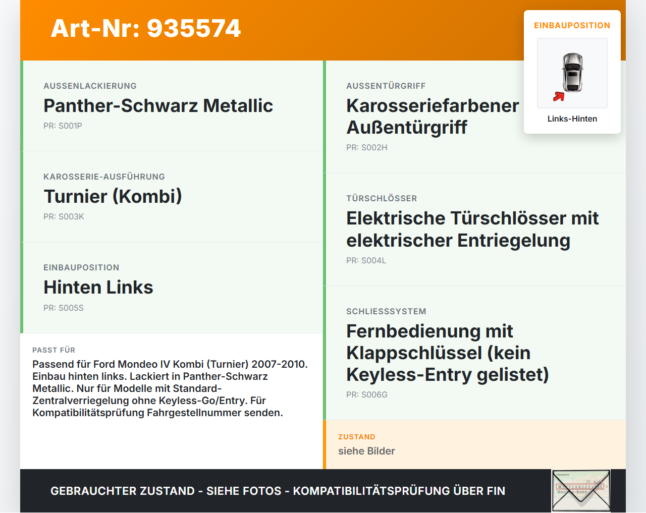 Ford Mondeo IV 4 07-10 Kombi Türgriff Griff aussen Links Hinten G6 Ford Mondeo IV 4 07-10 23.10.2008 gebraucht Vorschau 3