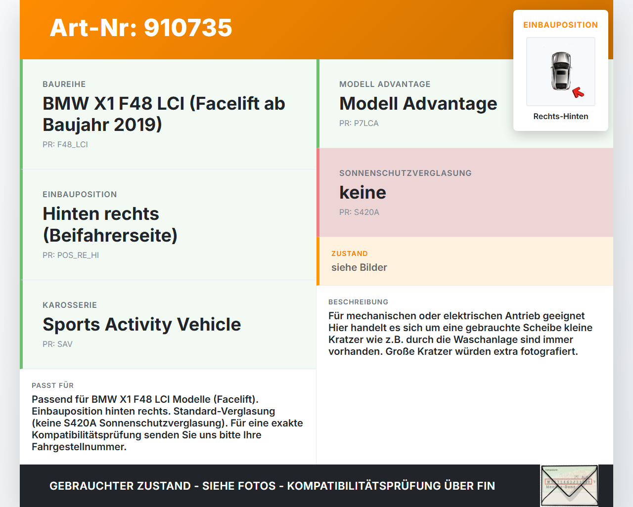 BMW X1 F48 x25e LCI 17-22 Seitenscheibe RHK Türscheibe Rechts Hinten BMW X1 F48 x25e LCI 17-22 31.01.2020... Vorschau 3