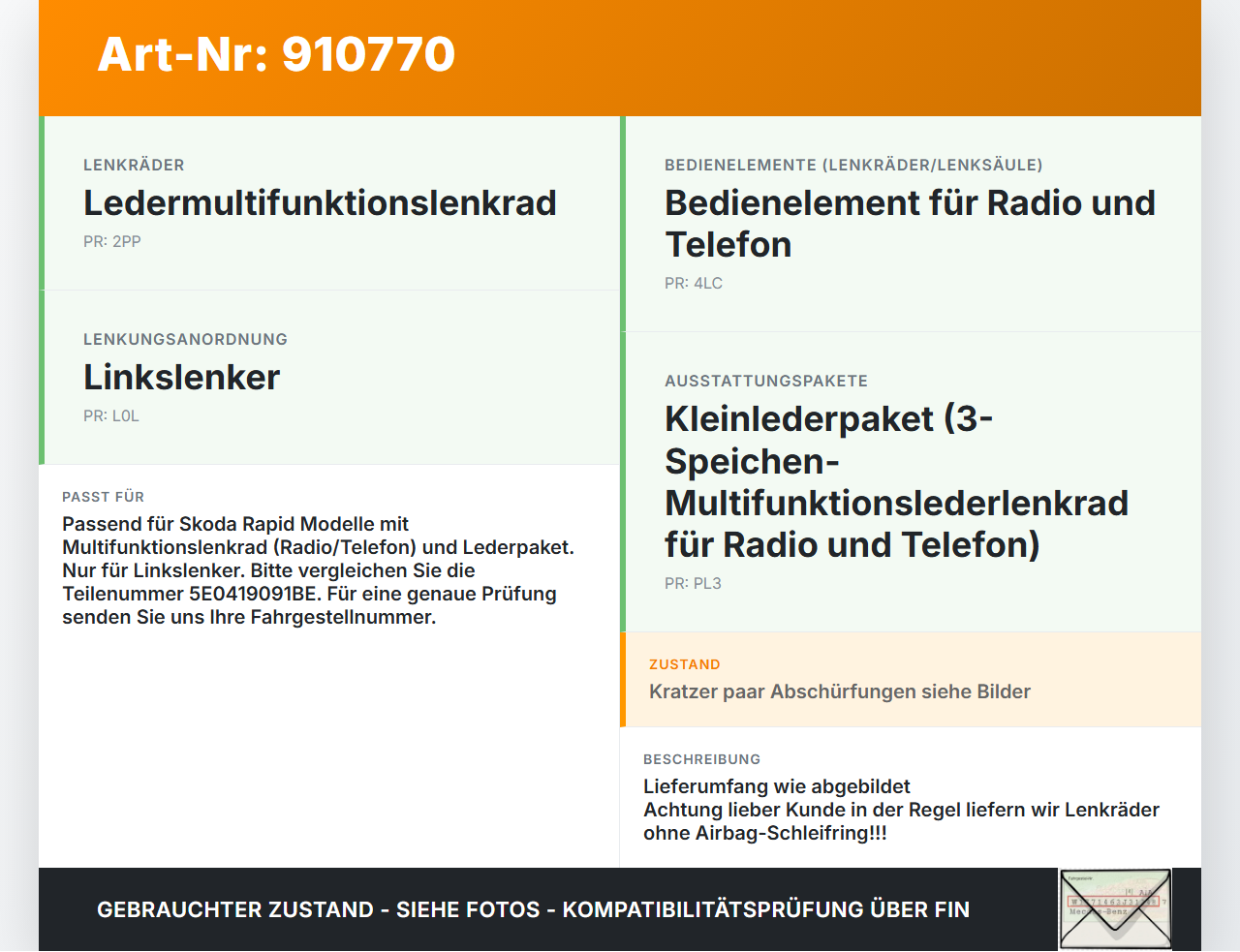 Skoda Rapid NH 12-19 Lenkrad ohne Airbag Skoda Rapid NH 12-19 12.01.2017 5E0419091BE 5E0419091BEMCE 309364199B9Z-AA... Vorschau 3