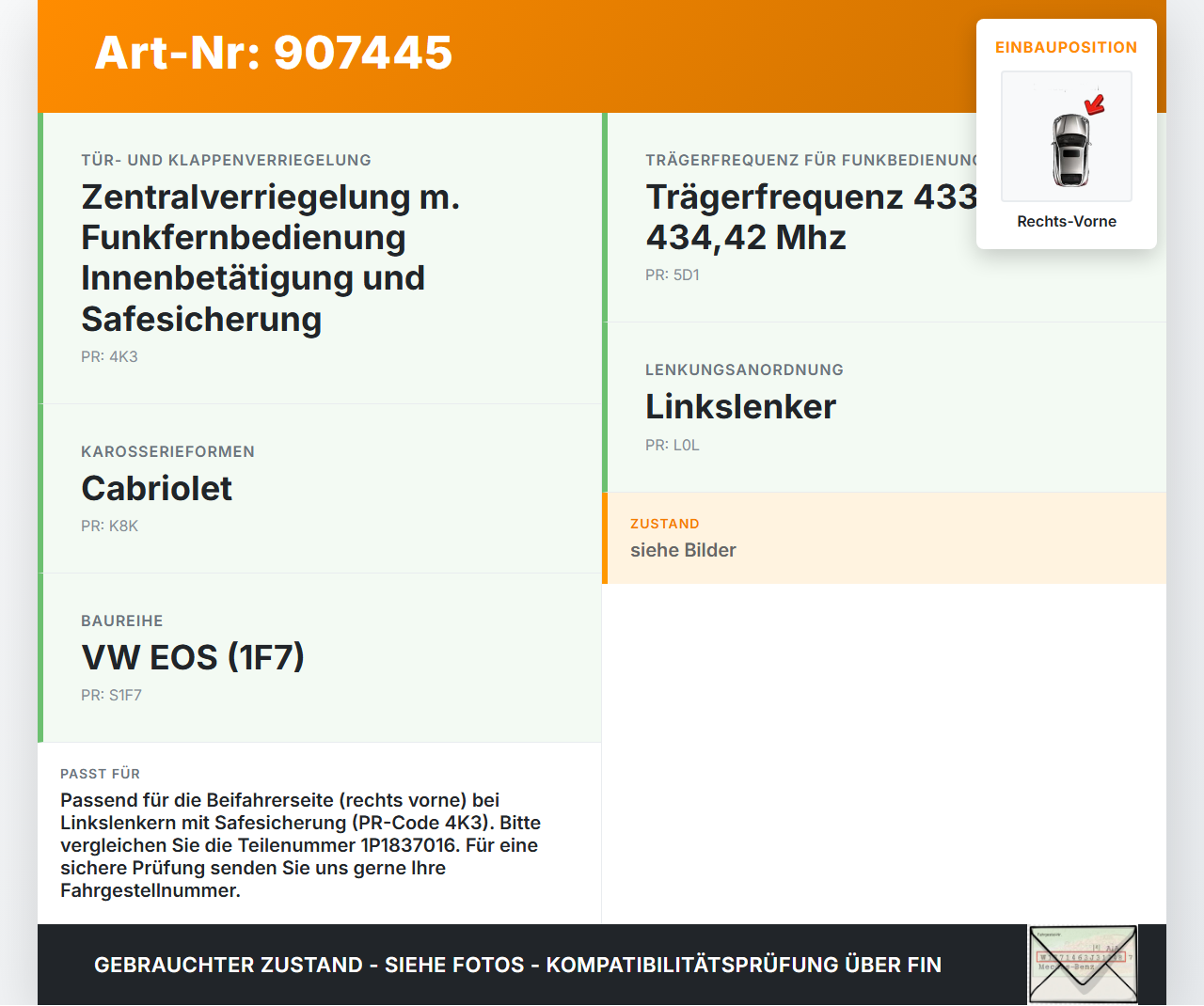 VW EOS 1F 06-09 Cabriolet Türschloss m. ZV Stellmotor Rechts Vorne VW EOS 1F 06-09 05.12.2005 1P1837016 gebraucht Vorschau 3
