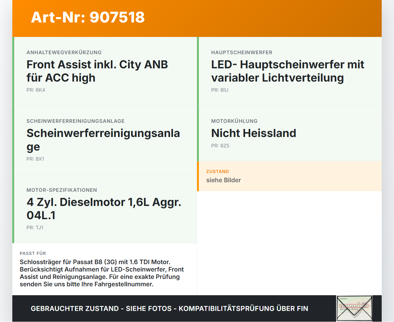 VW Passat B8 3G 14-19 TDI 1,6 88KW Schlossträger Frontmaske Träger VW Passat B8 3G 14-19 25.07.2017 3G0805588L gebraucht Vorschau 3
