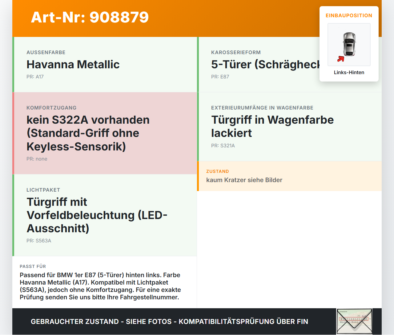 BMW E87 1er 04-07 5T Türgriff Griff aussen Links Hinten A17 BMW E87 1er 04-07 04.05.2005 7207529 51217207529 gebraucht Vorschau 3