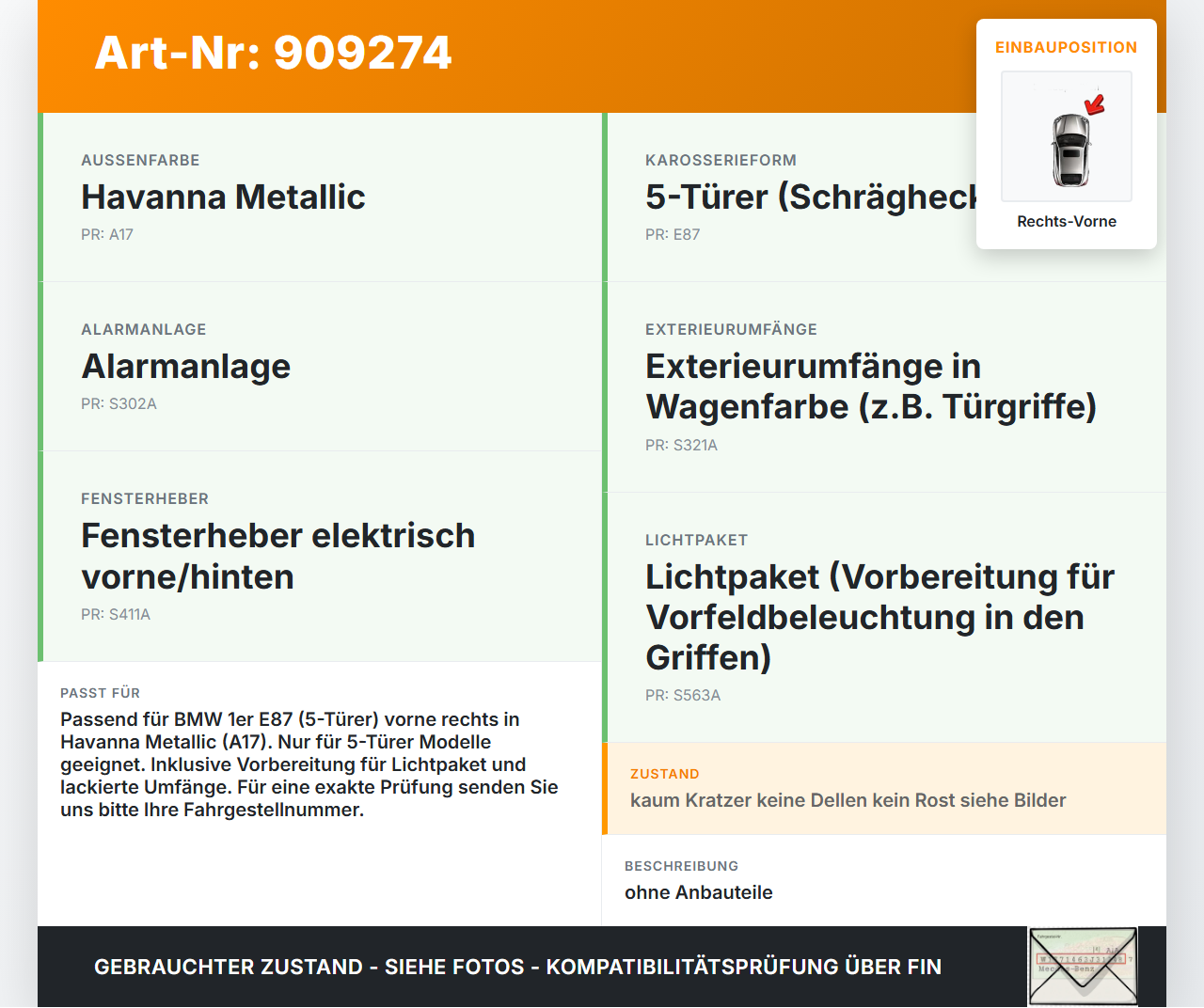 BMW E87 1er 04-07 5T Tür Beifahrertür Rechts Vorne A17 BMW E87 1er 04-07 04.05.2005 5152382 41515A2A382 gebraucht Vorschau 3