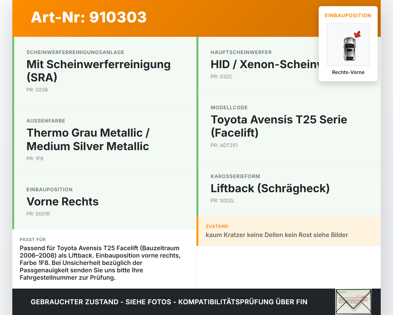 Toyota Avensis T25 06-08 Kotflügel Rechts Vorne 1F8 Toyota Avensis T25 06-08 28.03.2007 5381105040 gebraucht Vorschau 3