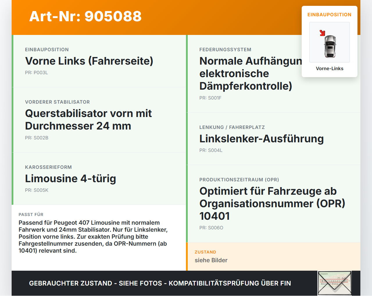 Peugeot 407 6E 04-08 Lim Federbein Stossdämpfer Vorne Links Peugeot 407 6E 04-08 15.03.2005 5202NZ gebraucht Vorschau 3