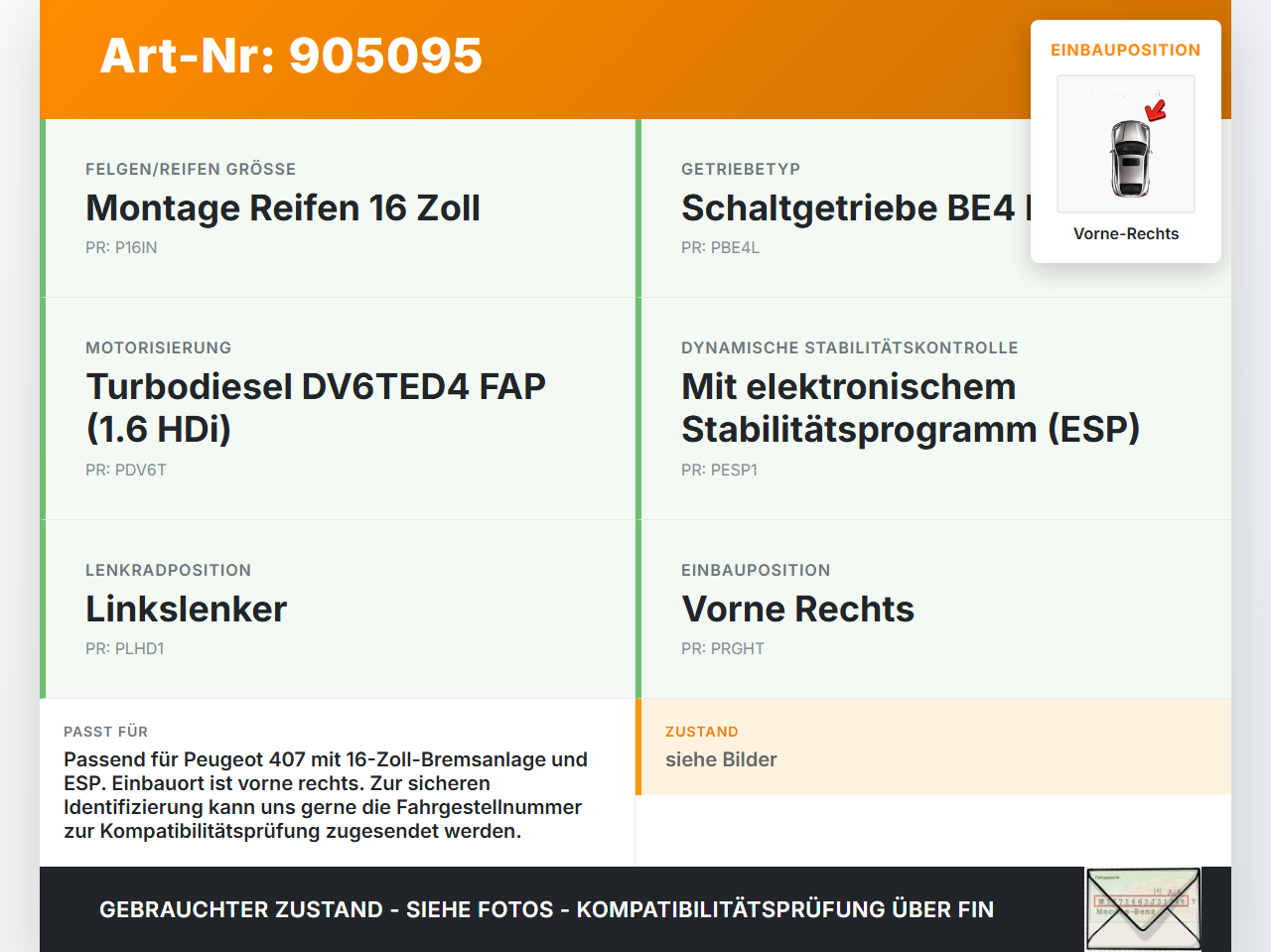 Peugeot 407 6E 04-08 1,6d 80KW Bremssattel Bremszange Vorne Rechts Peugeot 407 6E 04-08 15.03.2005 4401H3 gebraucht Vorschau 3