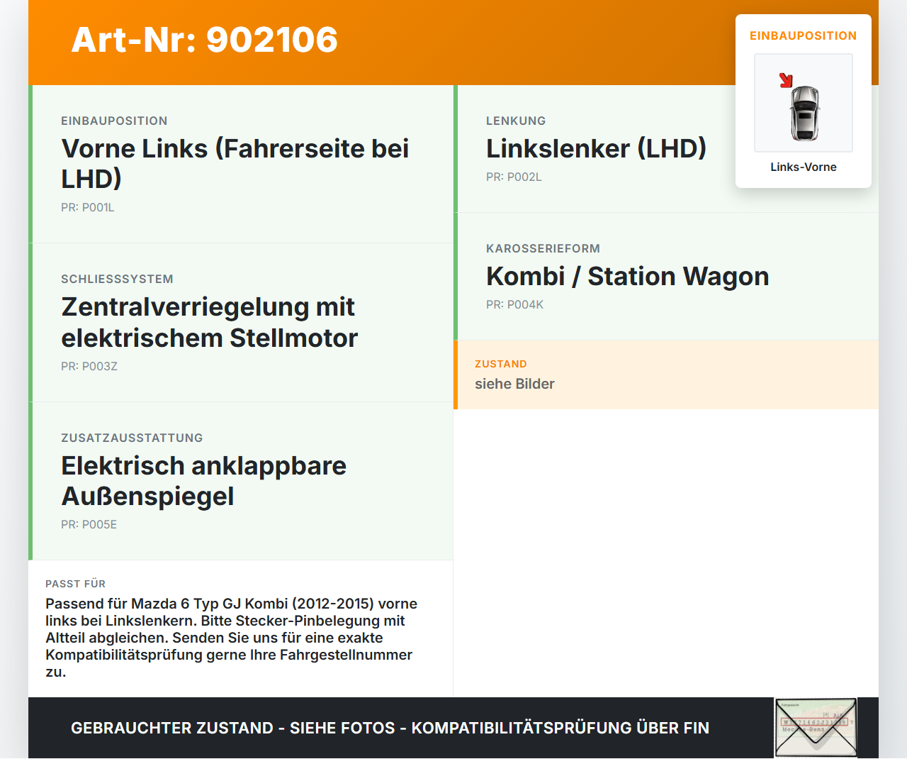 Mazda 6 GJ 12-15 Kombi Türschloss mit ZV Stellmotor Links Vorne Mazda 6 GJ 12-15 02.05.2013 2L12-E0540 gebraucht Vorschau 3