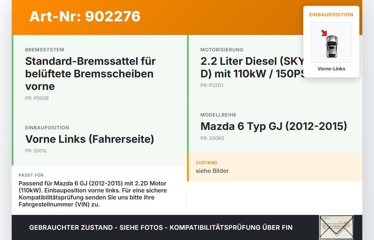 Mazda 6 GJ 12-15 2,2D 110KW Bremssattel Bremszange Vorne Links Mazda 6 GJ 12-15 02.05.2013 gebraucht Vorschau 3