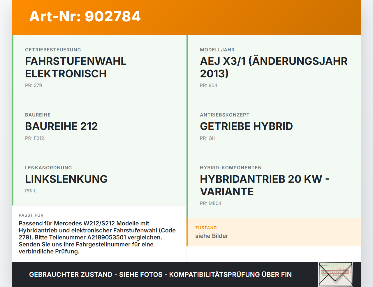 Mercedes S212 W212 E300h 13-16 Zündschloss mit Schlüssel Mercedes S212 W212 E300h 13-16 10.06.2013 A2189053501... Vorschau 3