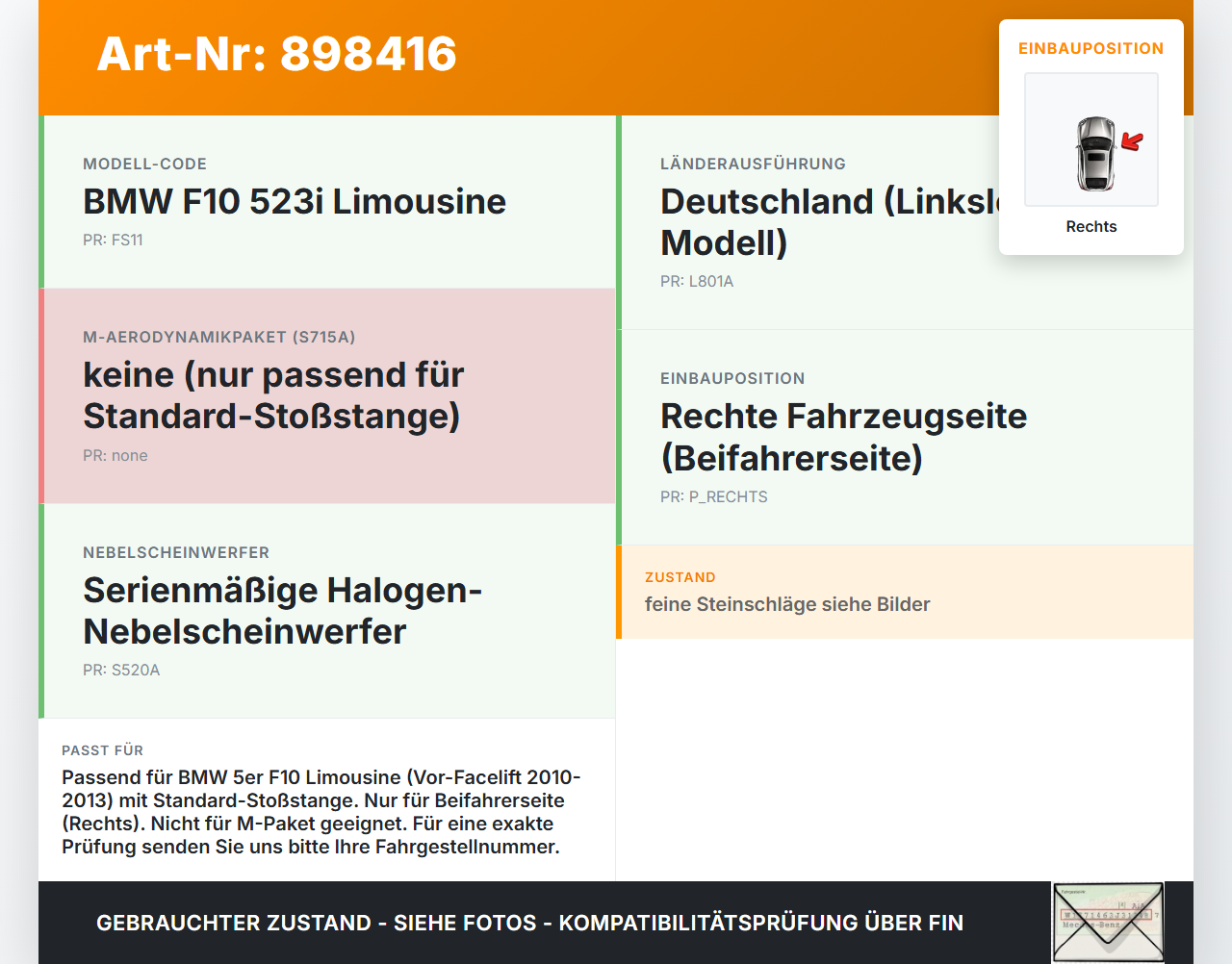 BMW F10 523i 10-13 Nebelscheinwerfer Rechts orig. BMW F10 523i 10-13 21.05.2010 7216886 63.17-7216886-01 89206701... Vorschau 3