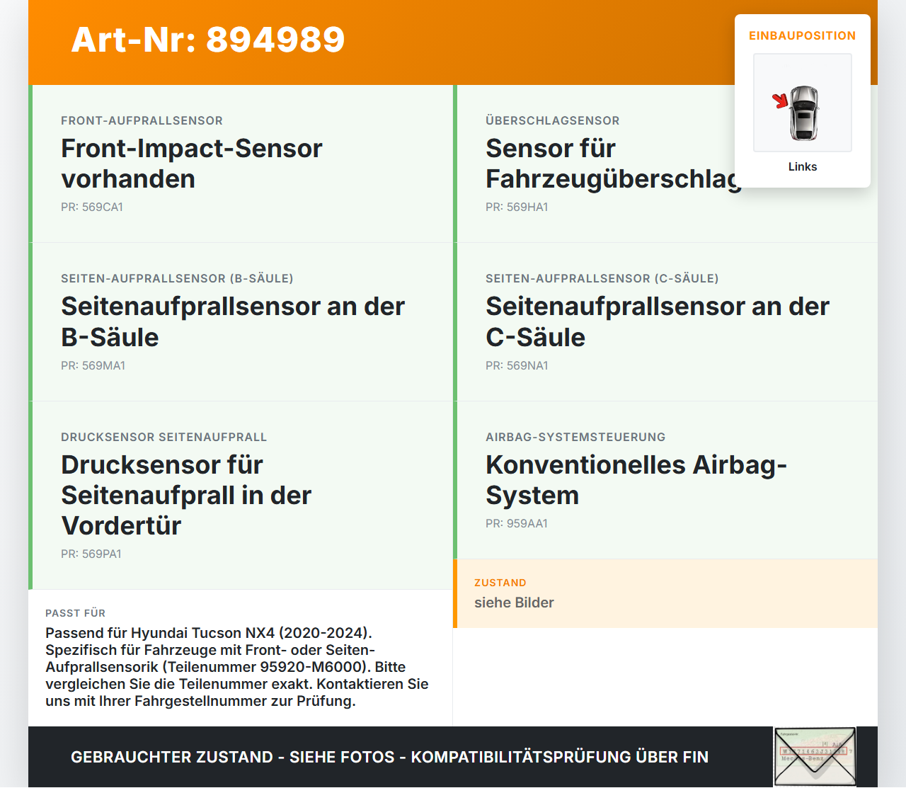 Hyundai Tucson IV NX4 20-24 Sensor für Airbag Crashsensor Airbagsensor Links Hyundai Tucson IV NX4 20-24 17.12.2020... Vorschau 3