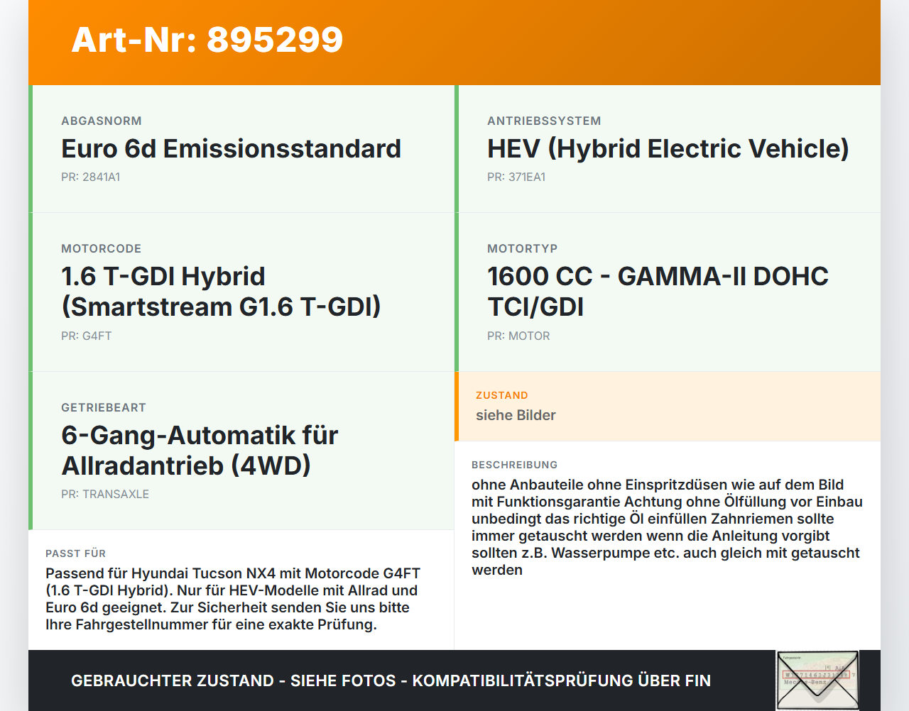 Hyundai Tucson IV NX4 20-24 Hybrid 1,6 132KW G4FT Motor Triebwerk Hyundai Tucson IV NX4 20-24 17.12.2020 gebraucht Vorschau 3