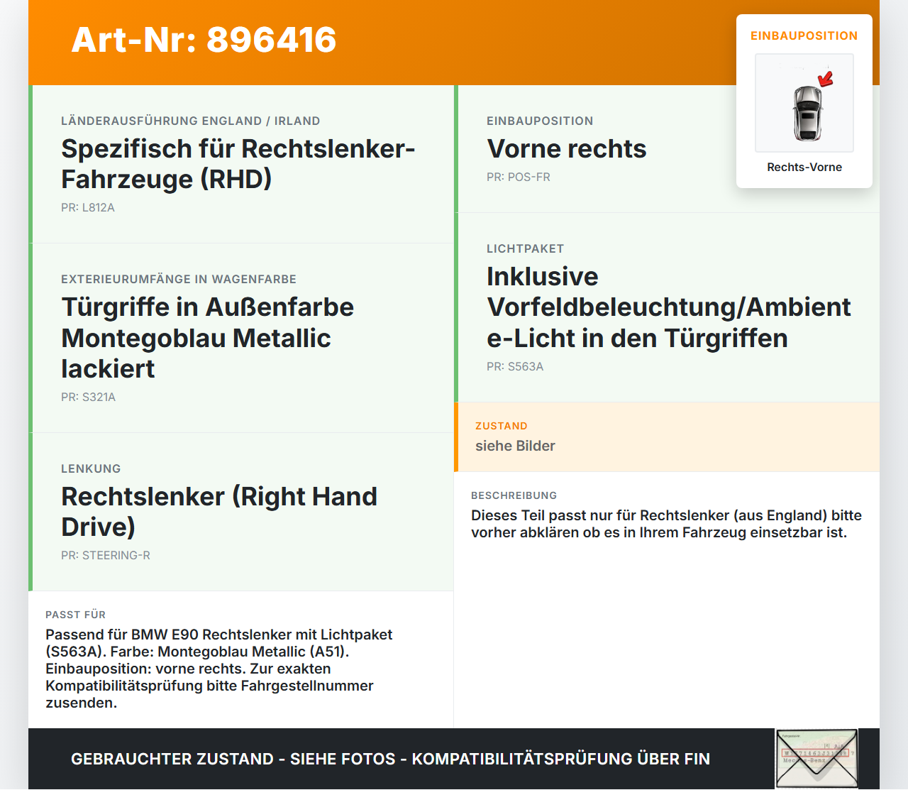 BMW E90 3er 325d 06-09 Lim RHD Türgriff Griff aussen Rechts Vorne Ambiente Light A51 BMW E90 3er 325d 06-09... Vorschau 3
