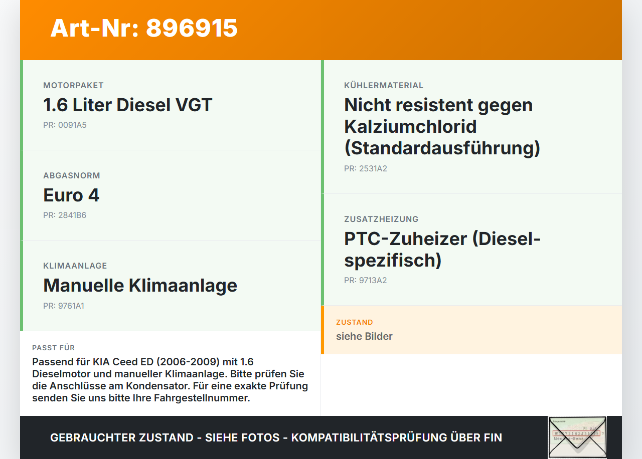 KIA Ceed ED 06-09 Kondensator Klimakühler AC KIA Ceed ED 06-09 23.03.2007 gebraucht Vorschau 3