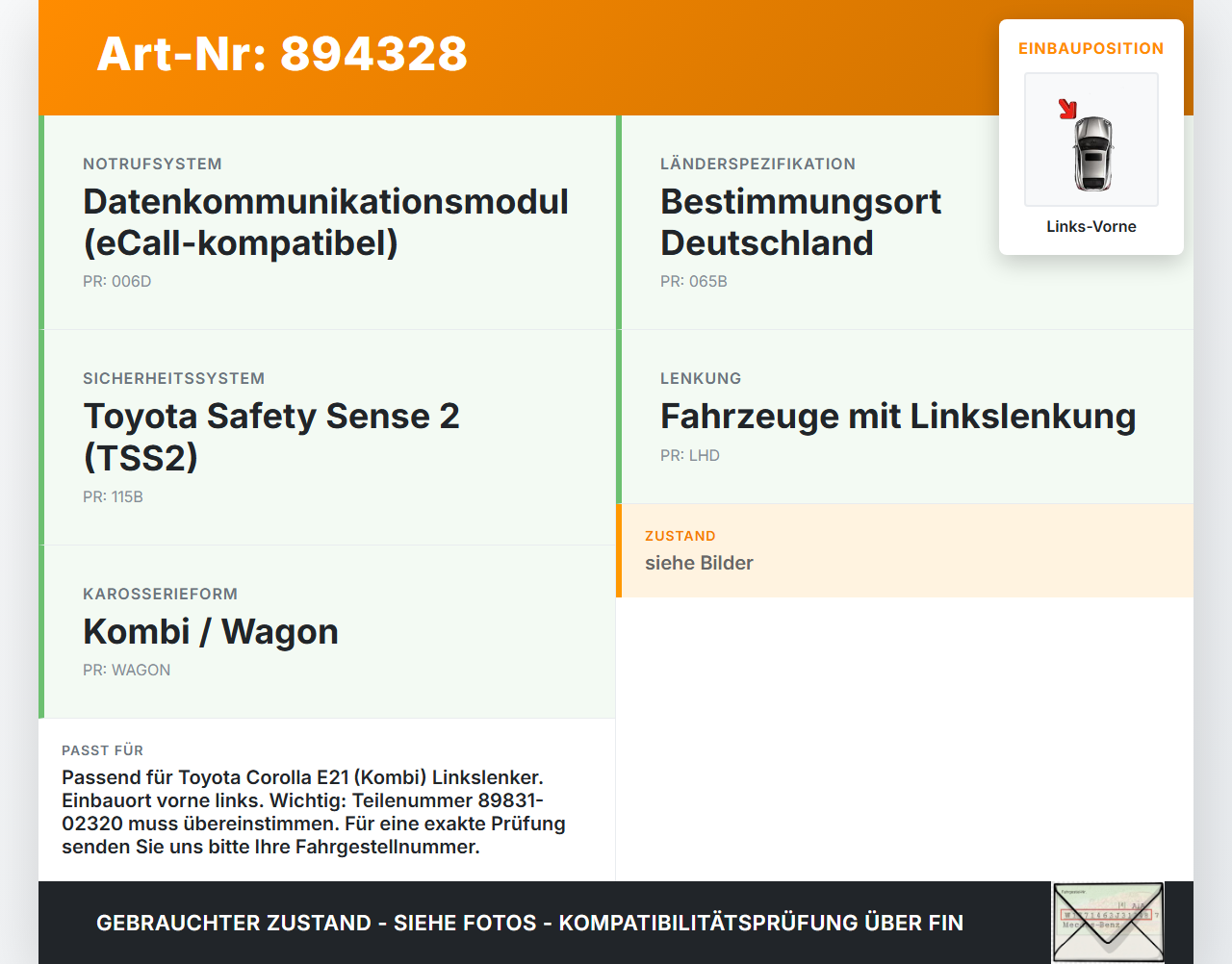 Toyota Corolla E21 18-23 Sensor für Airbag Crashsensor Airbagsensor Links Vorne Toyota Corolla E21 18-23 01.09.2019... Vorschau 3