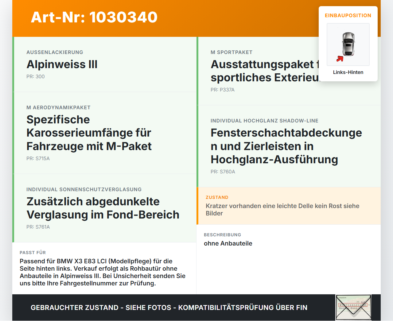 BMW X3 E83 LCI 06-10 Tür Links Hinten 300 BMW X3 E83 LCI 06-10 09.07.2008 3449337 41003449337 gebraucht Vorschau 3