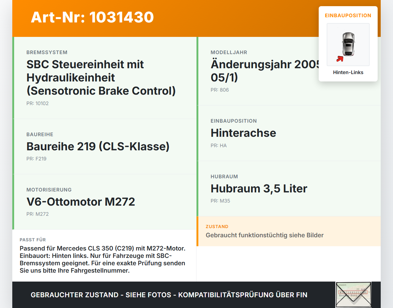 Mercedes C219 CLS 350 04-08 3,5 200KW Bremssattel Bremszange Hinten Links Mercedes C219 CLS 350 04-08 09.12.2005... Vorschau 3