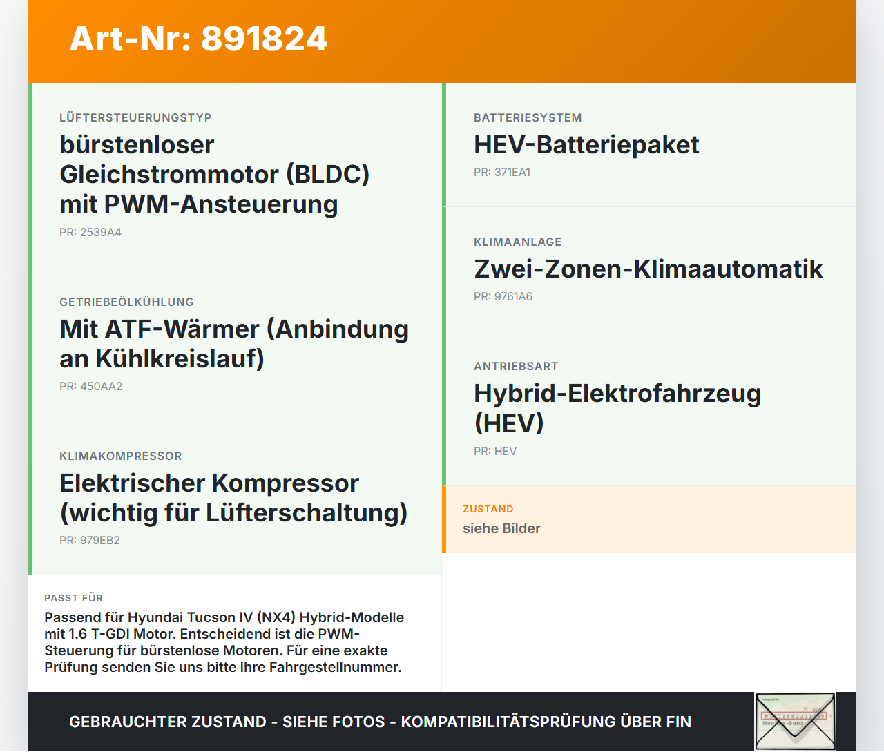 Hyundai Tucson IV NX4 20-23 Hybrid Hyb 1,6 132KW Lüfter Ventilator f. Kühler Hyundai Tucson IV NX4 20-23 31.08.2021... Vorschau 3
