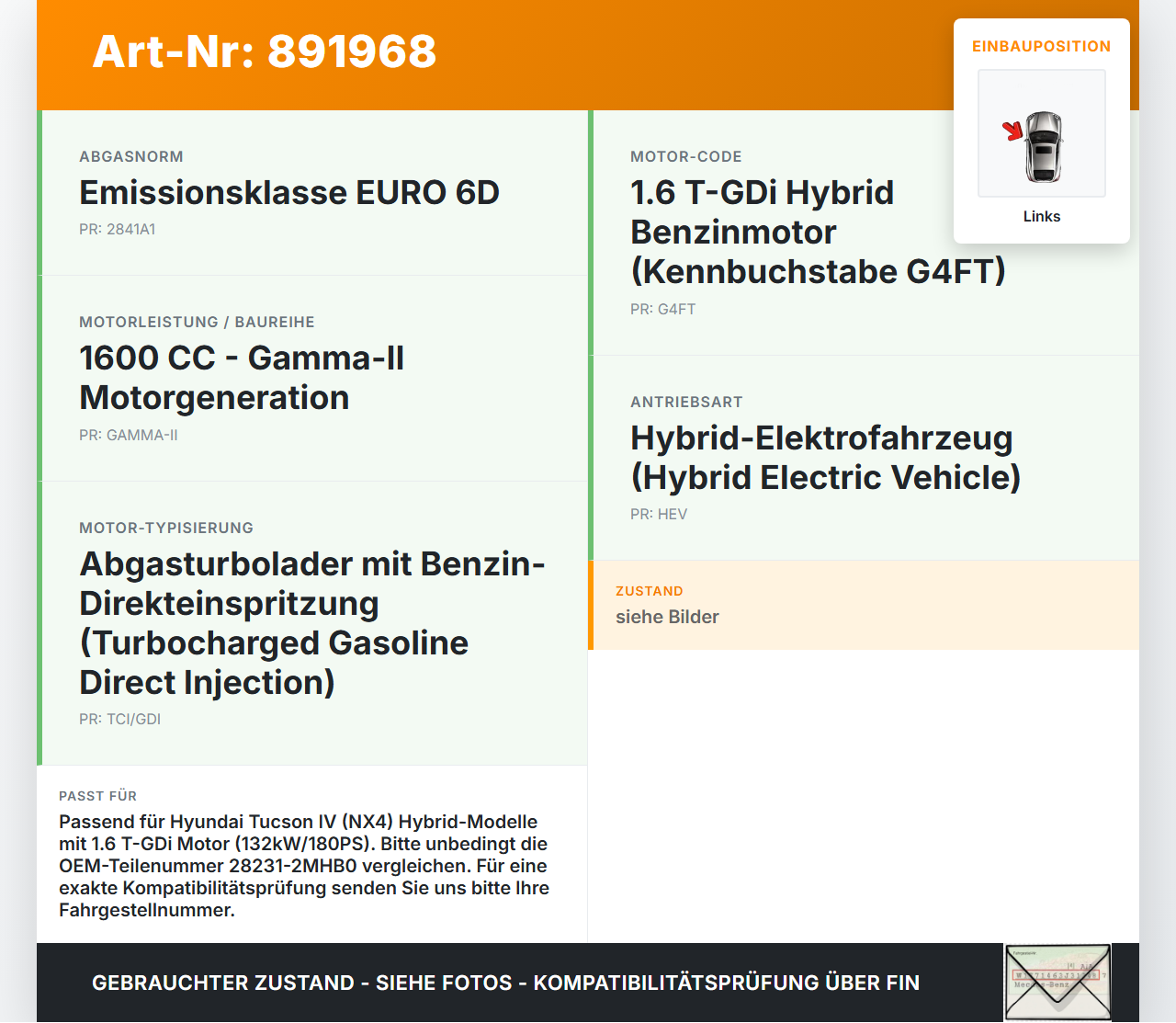 Hyundai Tucson IV NX4 20-23 Hybrid Hyb 1,6 132KW Turbolader Turbo Links Hyundai Tucson IV NX4 20-23 31.08.2021... Vorschau 3