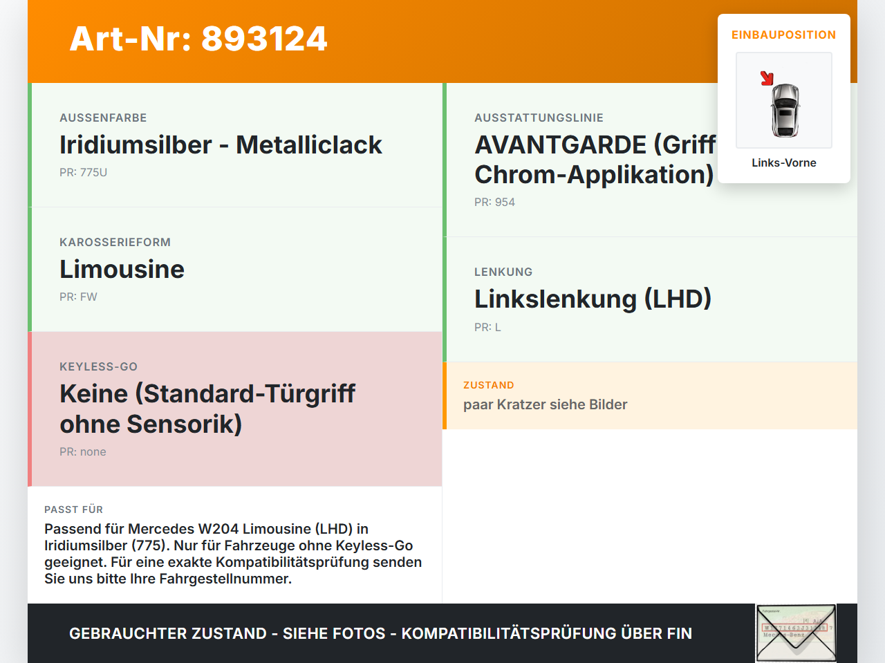 Mercedes W204 07-11 Lim Türgriff Griff aussen Links Vorne 775 Mercedes W204 07-11 26.10.2007 A2047600170... Vorschau 3