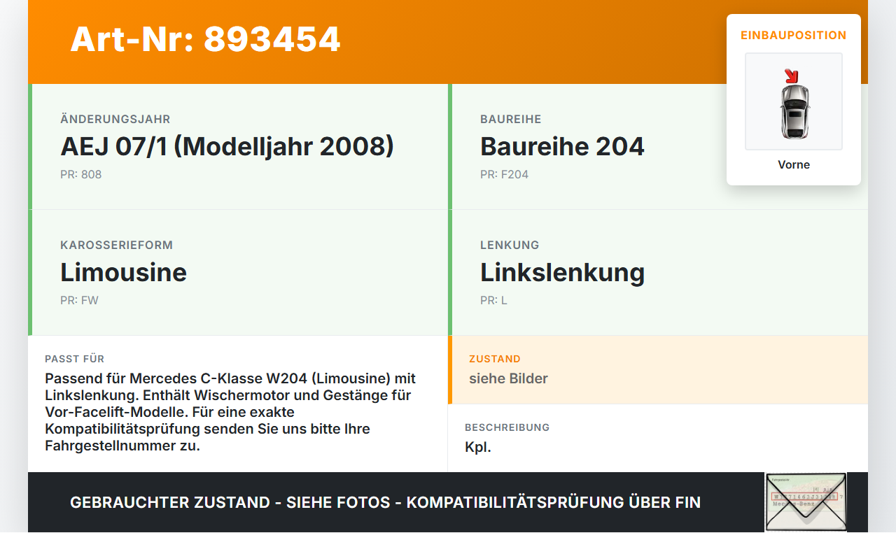 Mercedes W204 07-11 Wischermotor m. Wischergestänge Vorne Mercedes W204 07-11 26.10.2007 A2048201040 W000004578... Vorschau 3