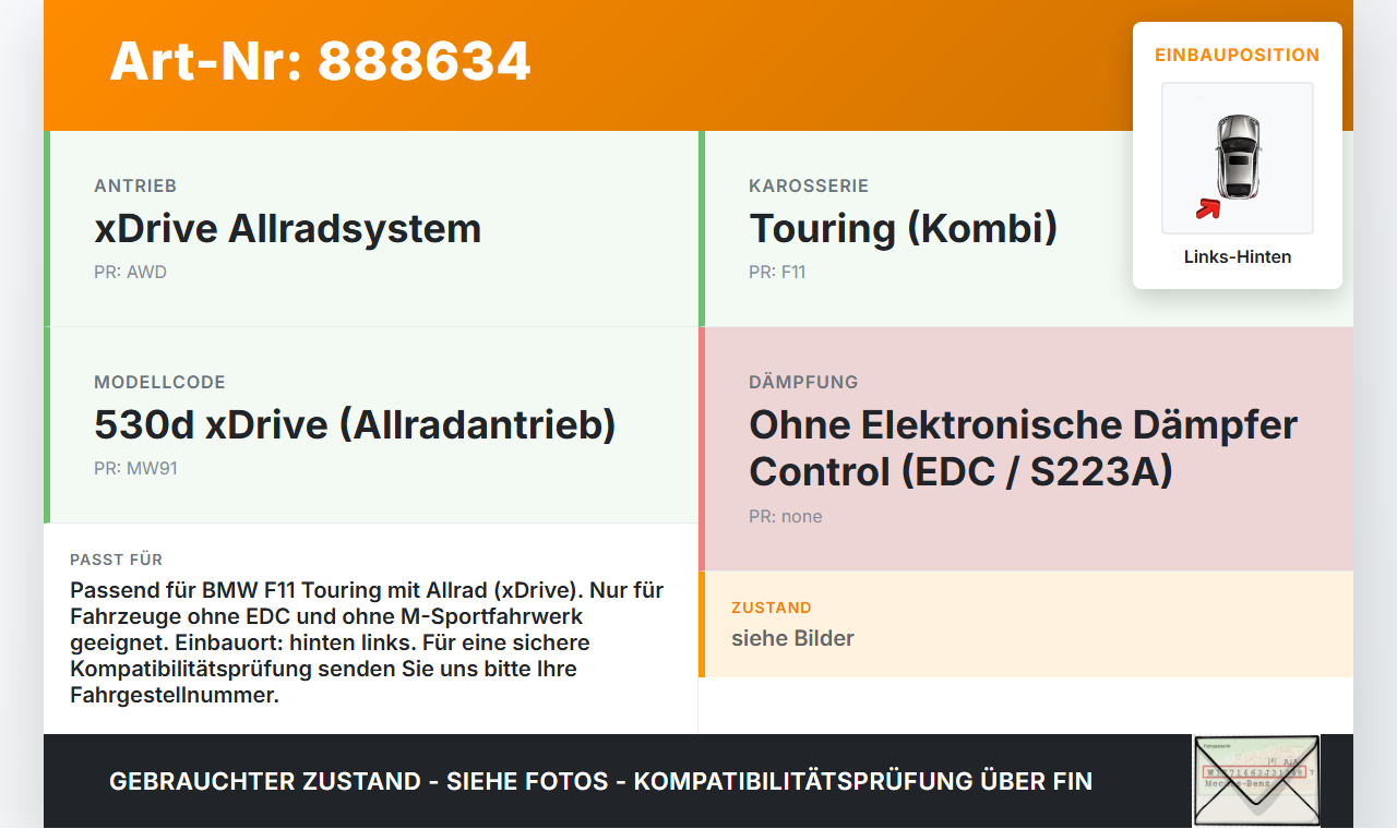BMW F11 530dx 10-14 Kombi Stossdämpfer Links Hinten BMW F11 530dx 10-14 09.06.2011 6797772 33526797772 814904008091... Vorschau 3