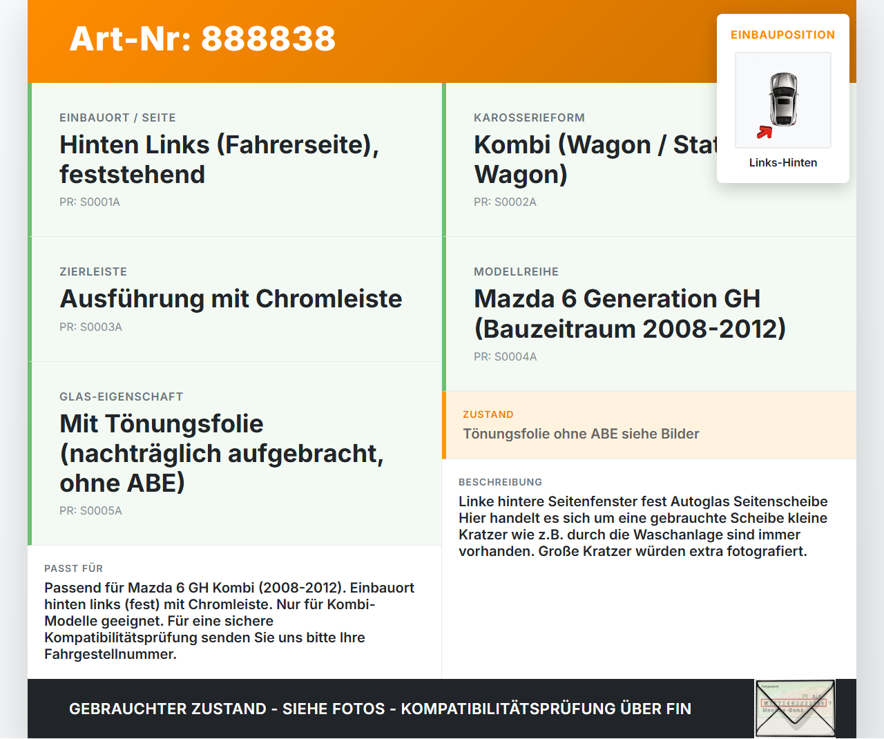Mazda 6 GH 08-12 Kombi LH Fest Seitenscheibe Scheibe mit Chromleiste Mazda 6 GH 08-12 31.05.2010 gebraucht Vorschau 3