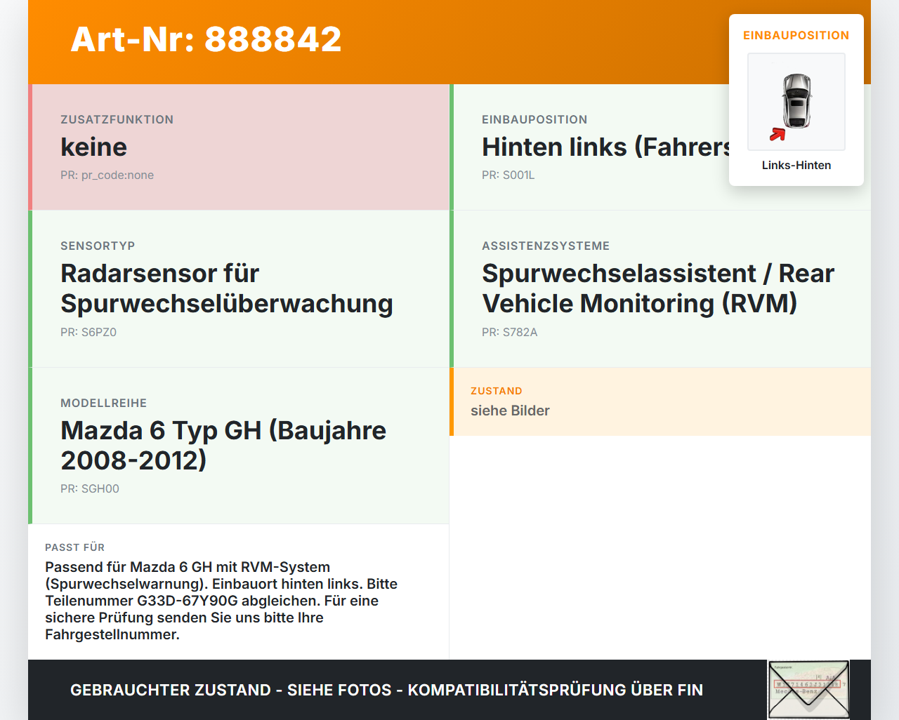 Mazda 6 GH 08-12 Steuergerät Spurwechselwarnung Sensor Radarsensor Links Hinten Mazda 6 GH 08-12 31.05.2010... Vorschau 3