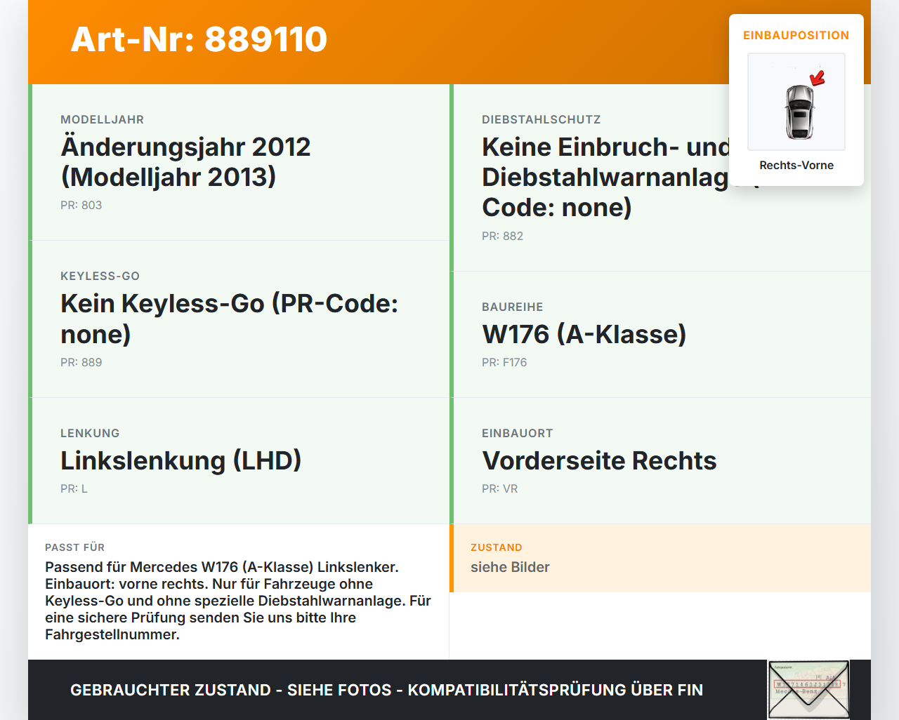 Mercedes W176 A180 12-15 Türschloss m. ZV Stellmotor Rechts Vorne Mercedes W176 A180 12-15 31.10.2013 A1667200435... Vorschau 3