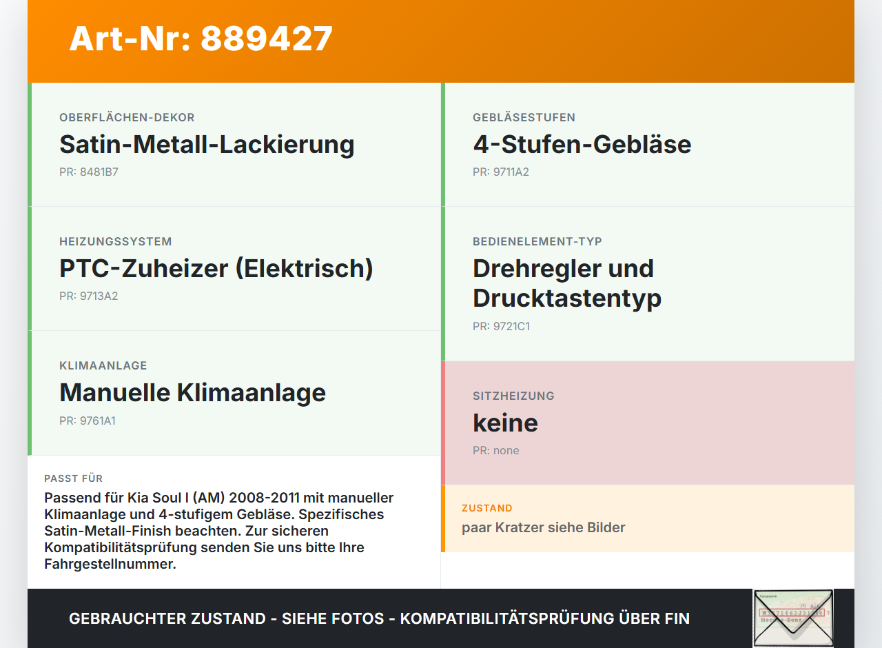 Kia Soul I AM 08-11 Bedienteil Bedienelement Heizung Klimabedienteil Kia Soul I AM 08-11 16.01.2009 gebraucht Vorschau 3