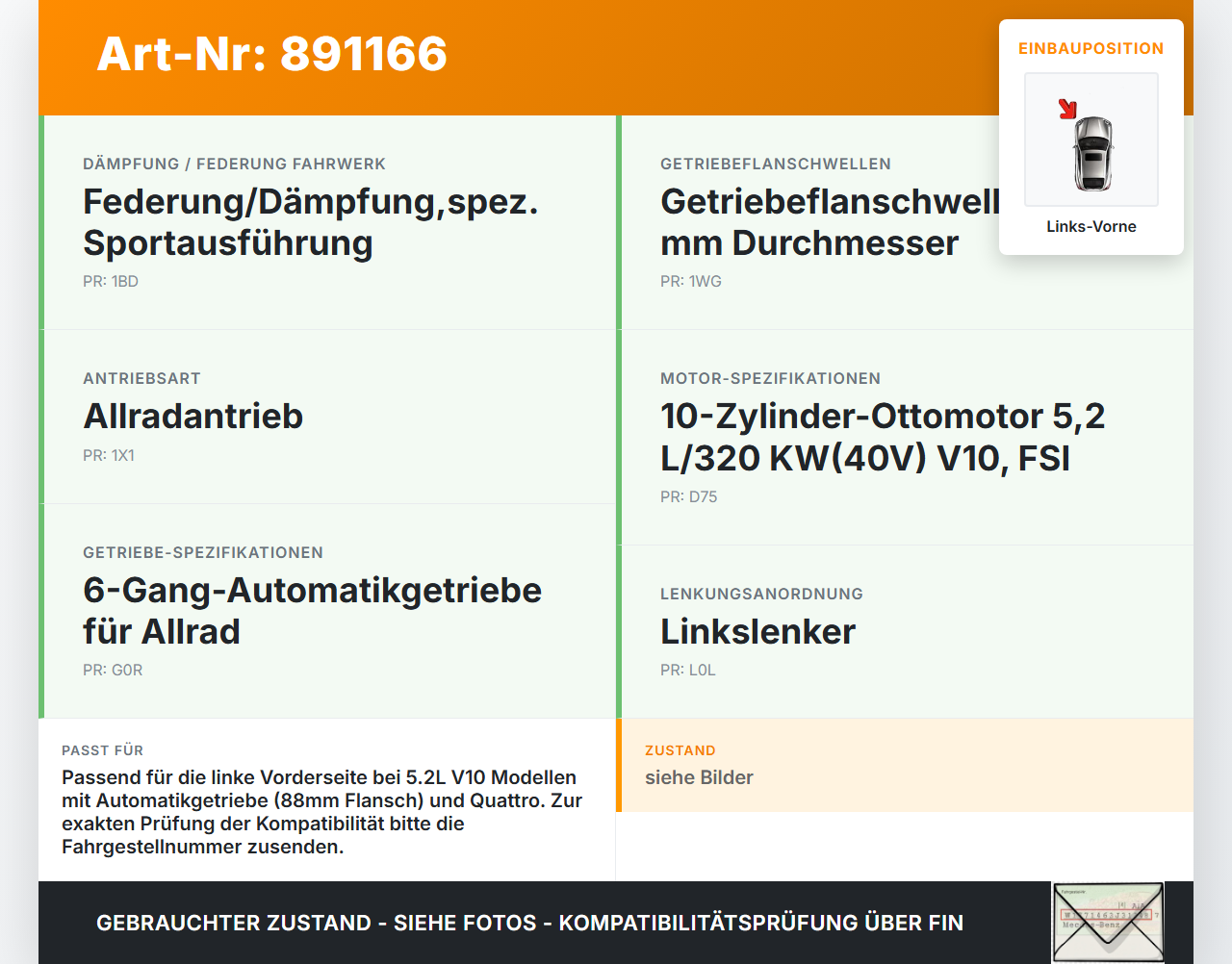 Audi A6 4F C6 04-08 5,2 320KW Autom Antriebswelle Gelenkwelle Links Vorne Audi A6 4F C6 04-08 30.11.2006 4F0407271S... Vorschau 3