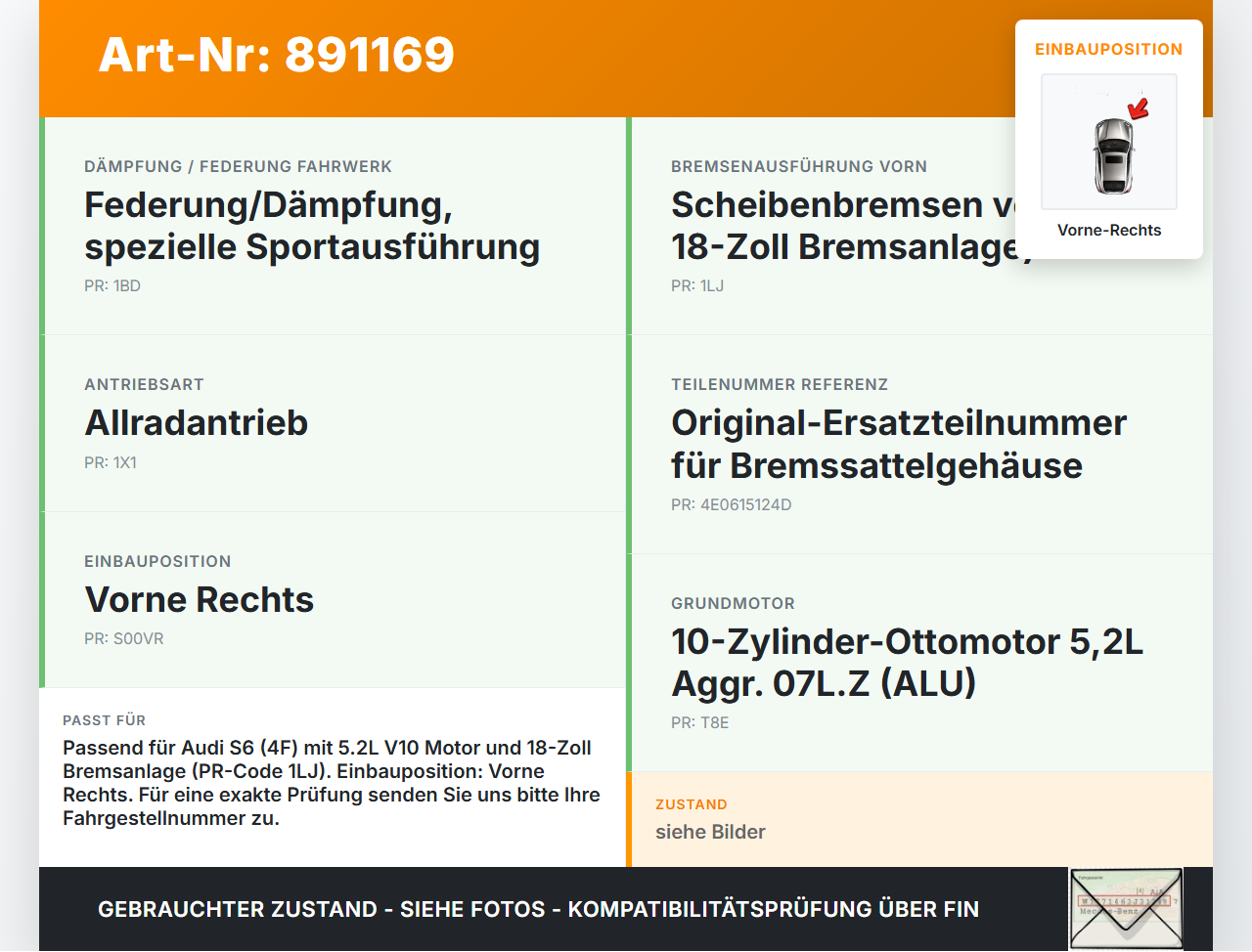 Audi A6 4F C6 04-08 5,2 320KW Bremssattel Bremszange Vorne Rechts Audi A6 4F C6 04-08 30.11.2006 4E0615124D gebraucht Vorschau 3