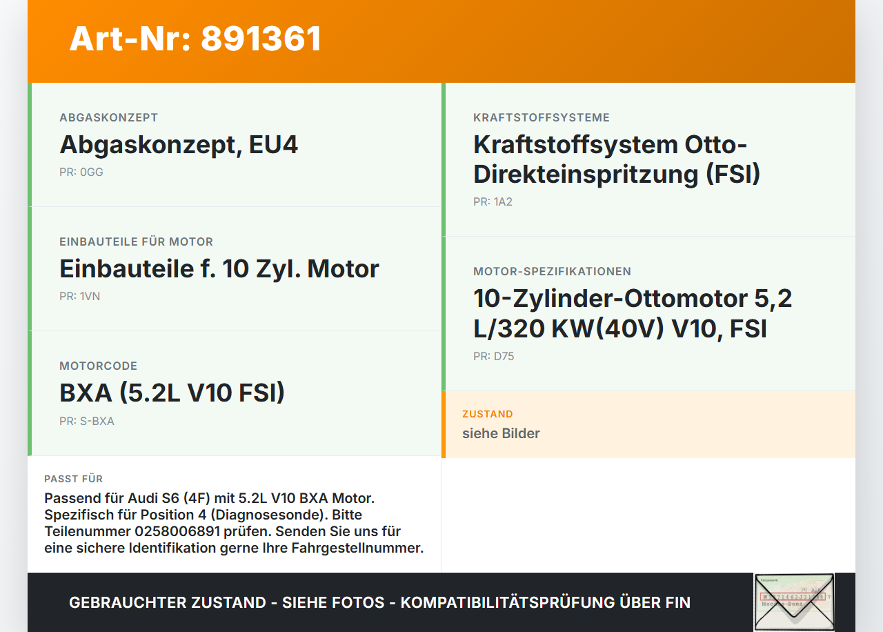 Audi A6 4F C6 04-08 5,2 320KW Lambdasonde Pos.4 Audi A6 4F C6 04-08 30.11.2006 07L906265F 0258006891 gebraucht Vorschau 3
